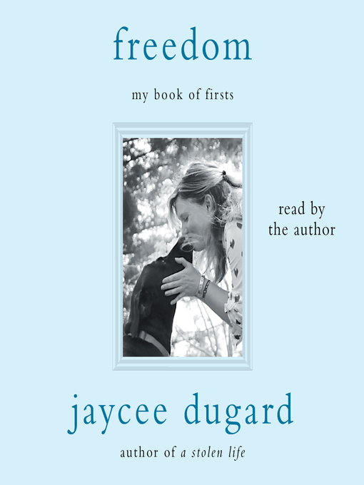 Title details for Freedom by Jaycee Dugard - Wait list